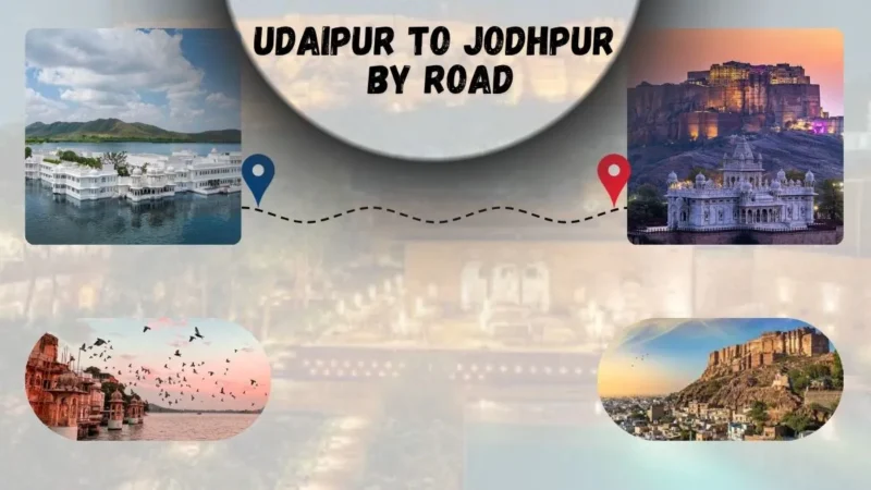 Udaipur to Jodhpur by Road — Complete Guide