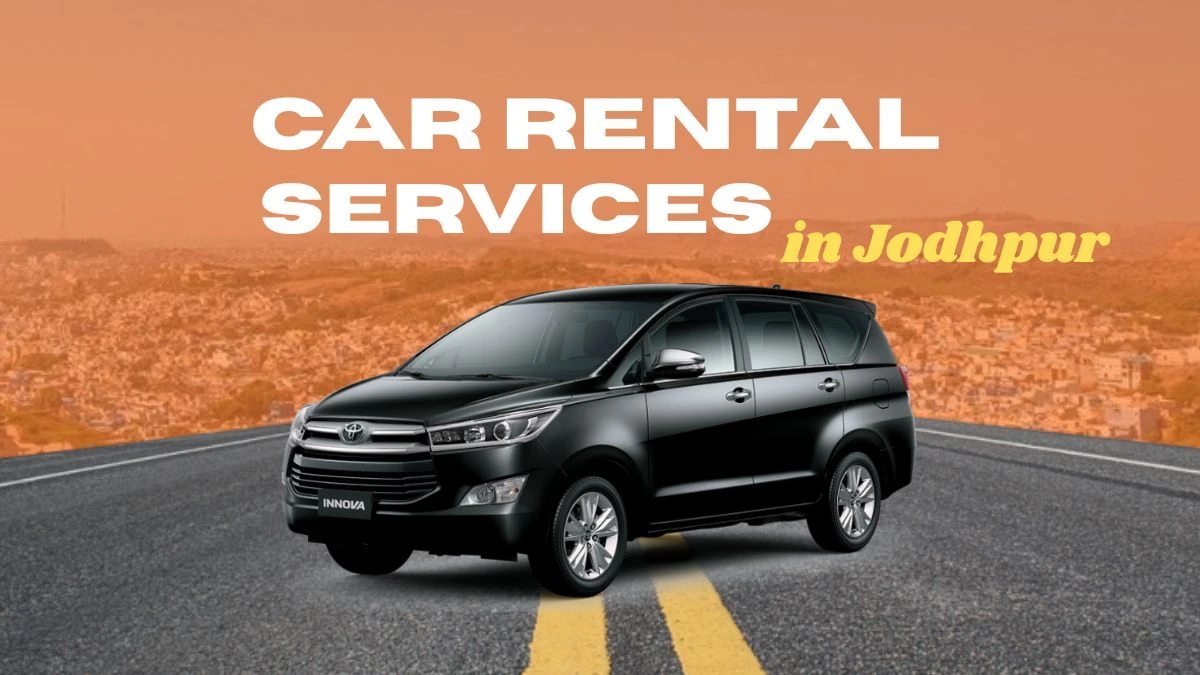 Car Rental Services in Jodhpur